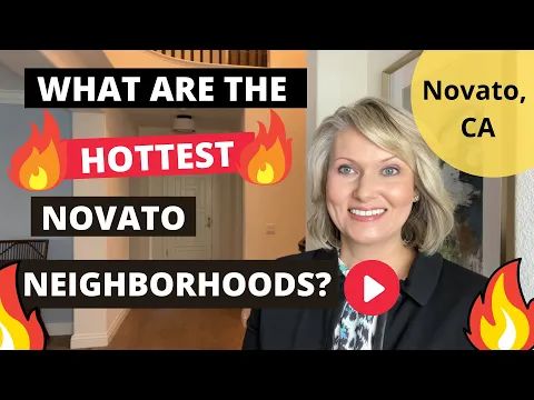 Hottest Novato Neighborhoods (VIDEO)