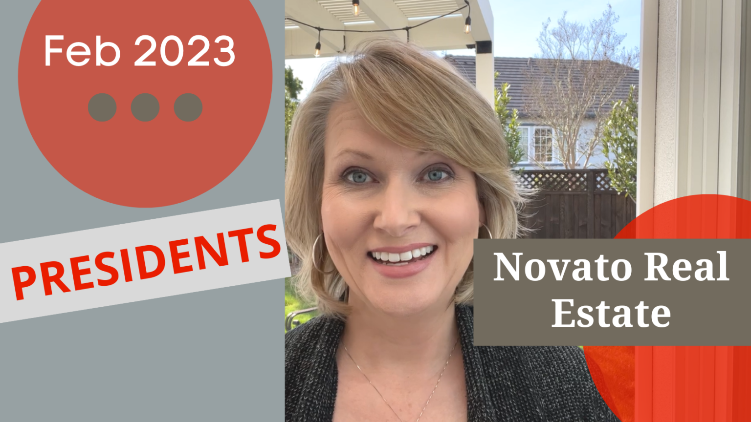 Presidents Novato Real Estate Update February 2023 (Video) Team